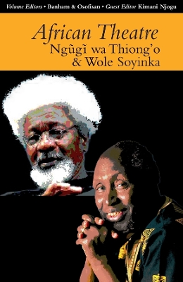 Book cover for African Theatre 13: Ngugi wa Thiong'o and Wole Soyinka