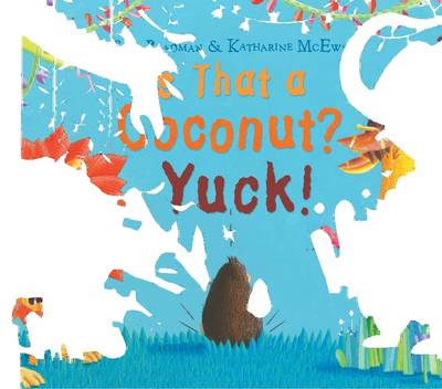 Book cover for Is That a Coconut? Yuck!