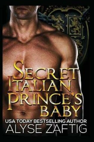 Cover of Secret Italian Prince's Baby