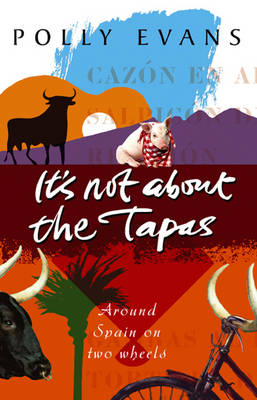 Book cover for It's Not About the Tapas