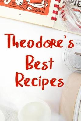 Book cover for Theodore's Best Recipes