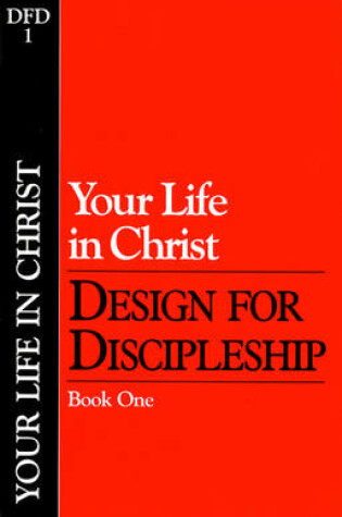 Cover of Dfd1 Your Life in Christ