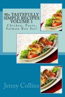 Book cover for 90+ Tastefully Simple Recipes Volume 1