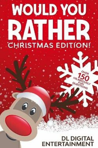 Cover of Would You Rather - Christmas Edition!