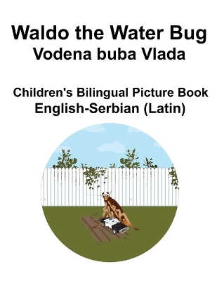 Book cover for English-Serbian (Latin) Waldo the Water Bug / Vodena buba Vlada Children's Bilingual Picture Book