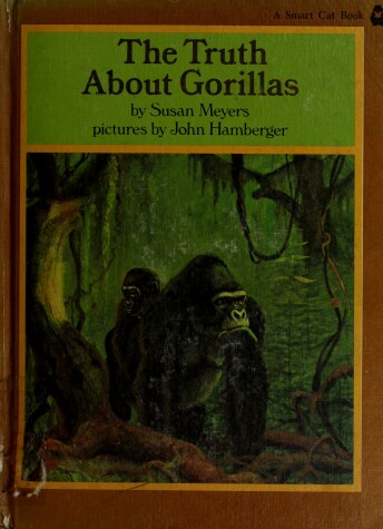 Book cover for The Truth about Gorillas