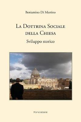 Book cover for La dottrina sociale della Chiesa. Sviluppo storico