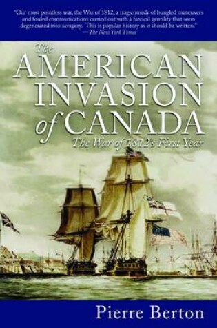 Cover of The American Invasion of Canada