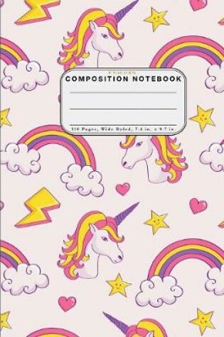 Cover of Wide Ruled Composition Notebook Unicorn