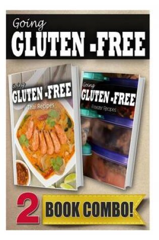 Cover of Gluten-Free Thai Recipes and Gluten-Free Freezer Recipes