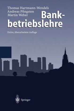 Cover of Bankbetriebslehre (3., Berarb. Aufl.)