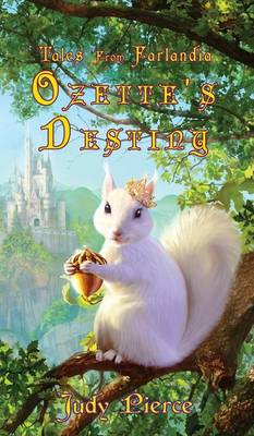 Book cover for Ozette's Destiny (Tales from Farlandia) (Book 1)