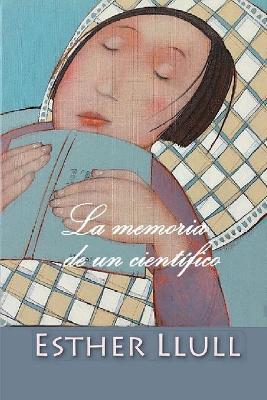 Book cover for La memoria de un científico