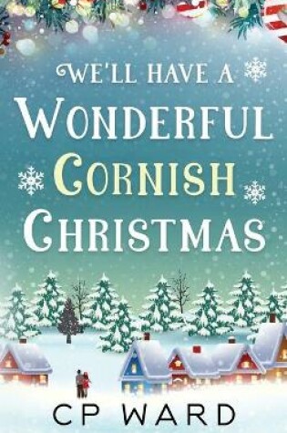 Cover of We'll have a wonderful Cornish Christmas