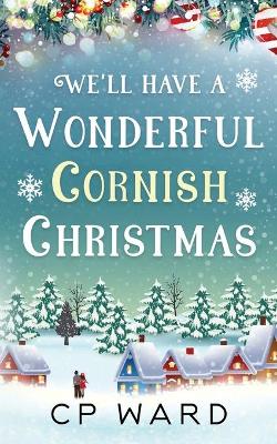 Book cover for We'll have a wonderful Cornish Christmas