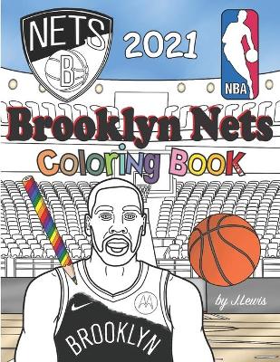 Book cover for Brooklyn Nets Coloring Book 2021