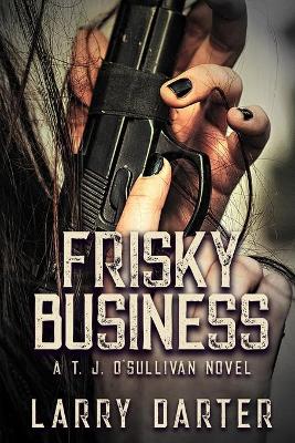 Book cover for Frisky Business