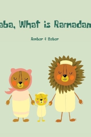 Cover of Baba, What is Ramadan?