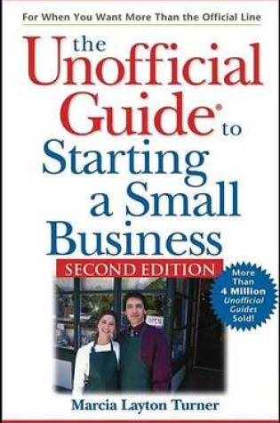 Cover of The Unofficial Guide to Starting a Small Business