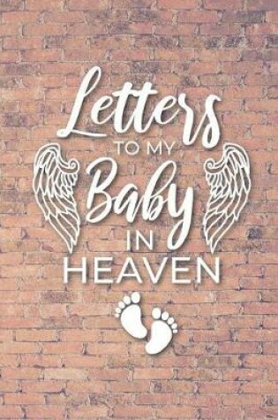 Cover of Letter to My Baby In Heaven