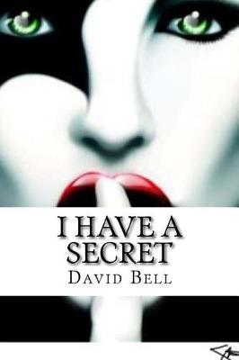 Book cover for I Have a Secret