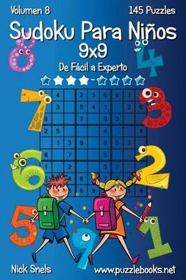 Cover of Sudoku Clásico Para Niños 9x9 - De Fácil a Experto - Volumen 8 - 145 Puzzles