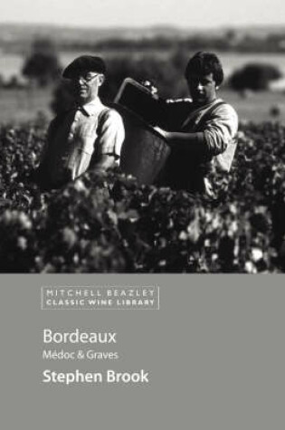 Cover of Bordeaux: Medoc & Graves v. 1