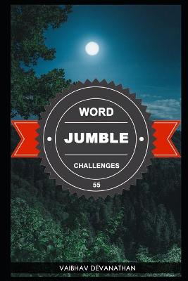 Book cover for Word Jumble Challenges - 55