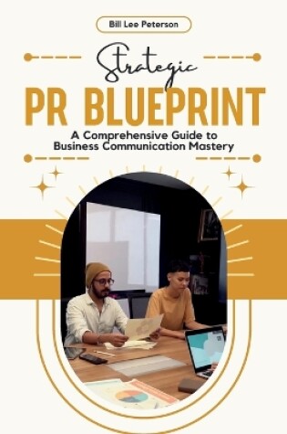 Cover of Strategic PR Blueprint