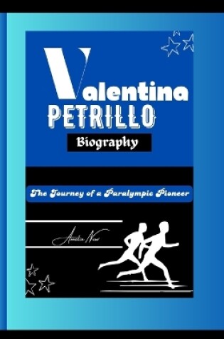 Cover of Valentina Petrillo Biography