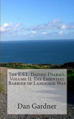 Book cover for The E.S.L. Dating Diaries, Volume II