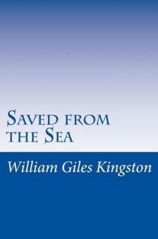 Cover of Saved from the Sea