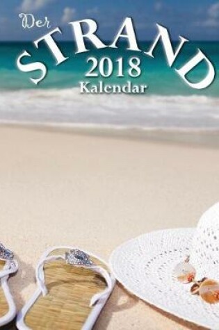 Cover of Der Strand 2018 Kalendar (Ausgabe Deutschland)