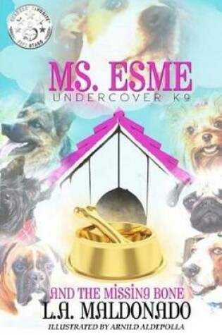 Cover of Ms. Esme Undercover K-9