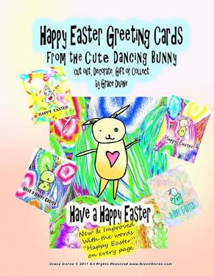 Cover of Happy Easter Greeting Cards from the Cute Dancing Bunny