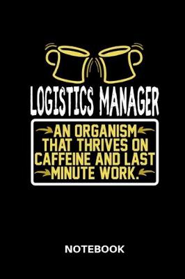 Book cover for Logistics Manager - Notebook