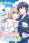 Book cover for Our Teachers Are Dating! Vol. 4