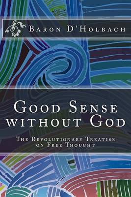 Book cover for Good Sense Without God