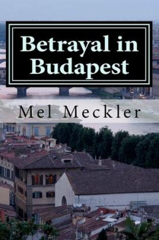 Cover of Betrayal in Budapest