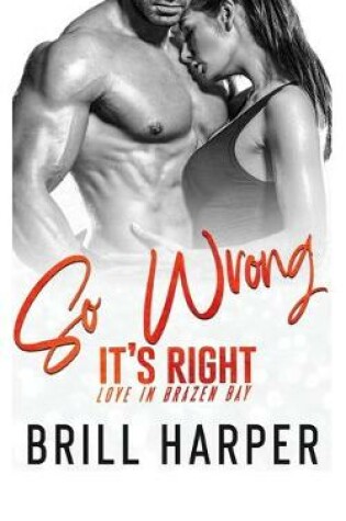 Cover of So Wrong It's Right