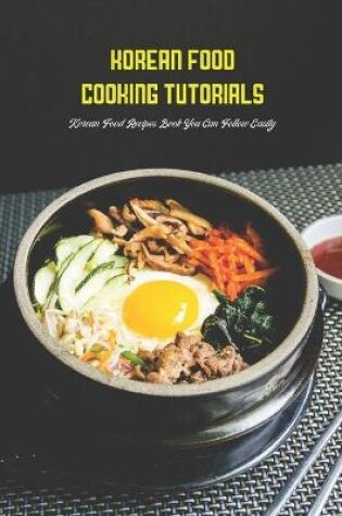Cover of Korean Food Cooking Tutorials