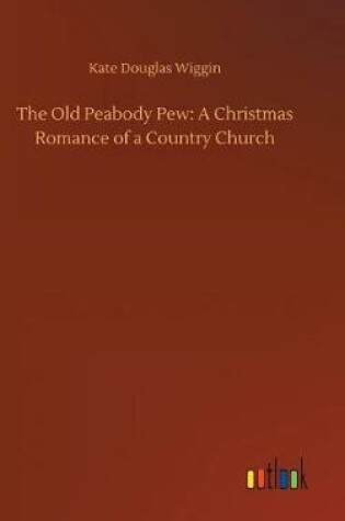 Cover of The Old Peabody Pew