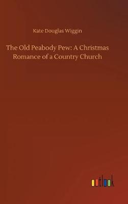 Book cover for The Old Peabody Pew