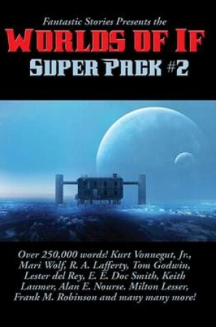 Cover of Fantastic Stories Presents the Worlds of If Super Pack #2