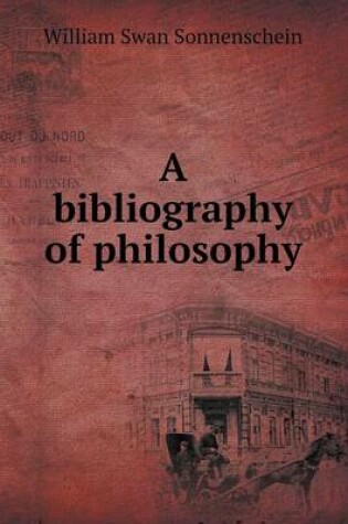 Cover of A Bibliography of Philosophy