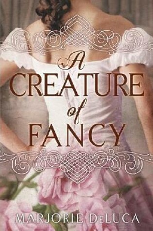 Cover of A Creature of Fancy