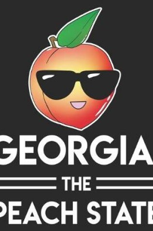 Cover of Georgia, The Peach State