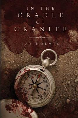 Book cover for In the Cradle of Granite