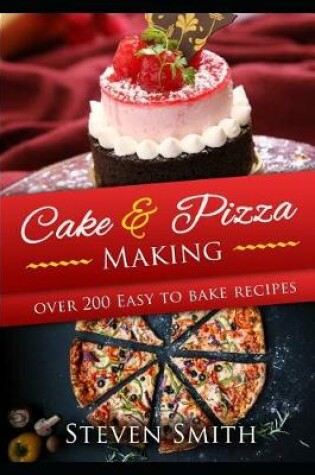 Cover of Cake & Pizza Making