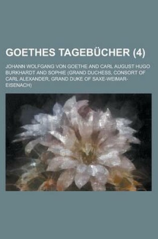 Cover of Goethes Tagebucher (4 )